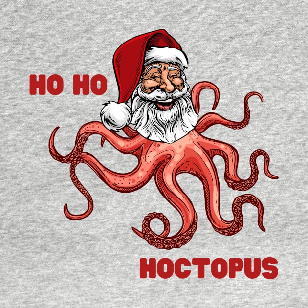 Santa Claus Ho Ho Hoctopus Octopus Ho Ho Ho Hohoho Jolly Santa Weird Alien Tentacles Octopi Funny Christmas Gift for Weirdos Laughing Santa by nathalieaynie